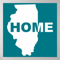 Illinois Home Away From Home Poster Sign
