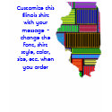 Illinois Shirt - Custom with Election or other
