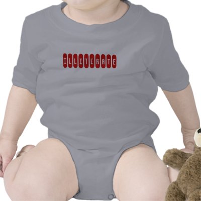 ILLITERATE T-SHIRT by tericalynn