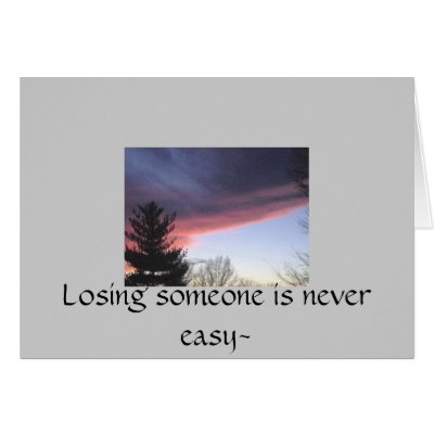  - im000351_losing_someone_is_never_easy_card-p137659527629895110b2wgi_400
