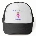 I'm 100 and I look cute! Hat