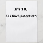 Im 18, do i have potential?? full color flyer