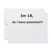 Im 18, do i have potential?? custom invites