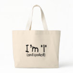 I'm 1 and Spoiled Canvas Bag