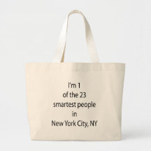 I'm 1 Of The 23 Smartest People In New Your City Bags