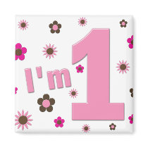 "I'm 1" Pink And Brown Flowers Birthday magnets