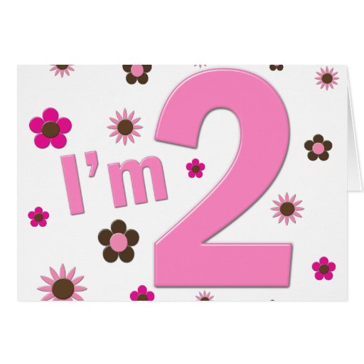 "I'm 2" Pink & Brown Flowers Greeting Cards