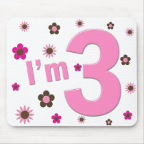 "I'm 3" Pink & Brown Flowers Mouse Pads