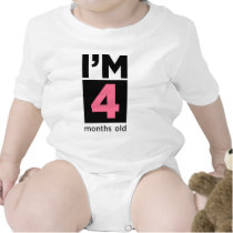 I'm 4 Months Old Pink t-shirts