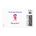 I'm 60 and I look cute! postage