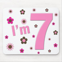 I'm 7 Pink And Brown Flowers Mouse Pad