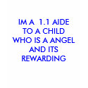 IM A  1.1 AIDETO A CHILDWHO IS A ANGELAND ITS R... t-shirts