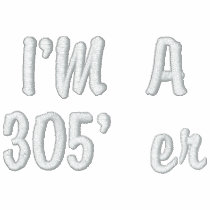 I'M A 305' er embroidered shirts by kriminalrecordz I'M A 305' er embroidered shirts