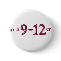 I'm a 9-12er pin