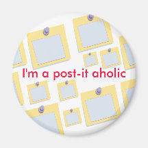 I'm A Aholic Work Fridge Magnet