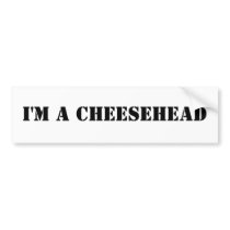 I'm a cheesehead bumper stickers by AssociatedINK I'm a cheesehead bumper stickers