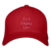 I'm A Craigslist Lover Embroidered Hats