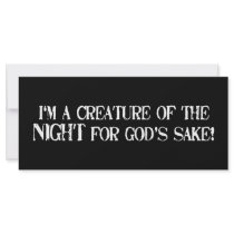 I'm a Creature of the Night for Gods Sake!! rack cards