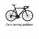 I'm A Cycling Goddess t-shirts