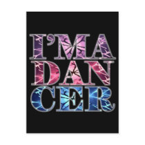 I'm a DANCER Postcard