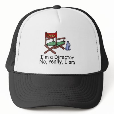 Im a Director No Really Im Trucker Hat by CelebrationZazzle