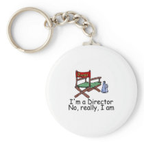 Im a Director No Really Im Key Chains