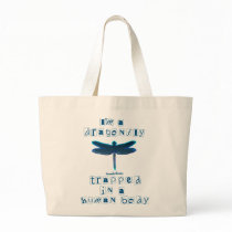I'm a Dragonfly Tote Bag