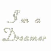 I'm a dreamer embroidered shirts
