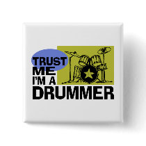 I'm A Drummer Button