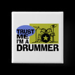 I'm A Drummer Button
