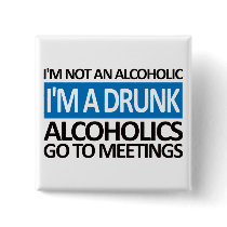 I'm A Drunk - Blue buttons