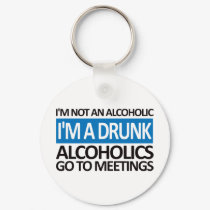 I'm A Drunk - Blue keychains