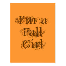 I'm a Fall Girl.  Autumn. Postcard