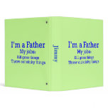 I'm a Father Funny Father's Jobs for Dad binders
