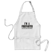 I'm a firefighter black apron