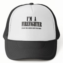 I'm a firefighter black hats