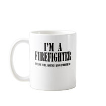 I'm a firefighter black mugs
