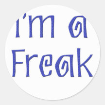 I'm a Freak Sticker