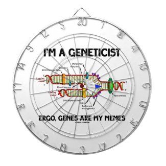I'm A Geneticist Ergo Genes Are My Memes Dartboards