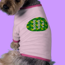 I'm A Green Doggie - pet shirt pet clothing by Horseshoes3 I'm A Green Doggie - pet shirt pet clothing