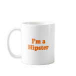 I'm a Hipster Costume mugs