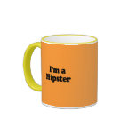 I'm a Hipster mugs