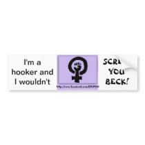 I'm a hooker bumper sticker