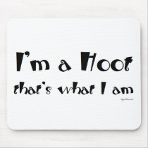 I'm a Hoot Mouse Mat