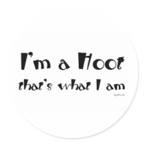 I'm a Hoot Round Sticker