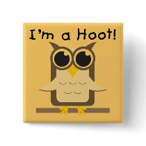 I'm a Hoot T-shirts and Gifts Buttons