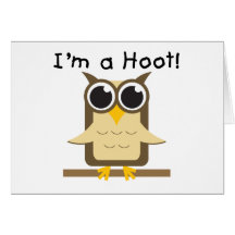 I'm a Hoot T-shirts and Gifts Cards