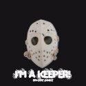 I'M A KEEPER! shirt