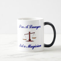 I'm A Lawyer Not A Magician Mug