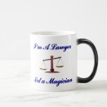 I'm A Lawyer Not A Magician Mug